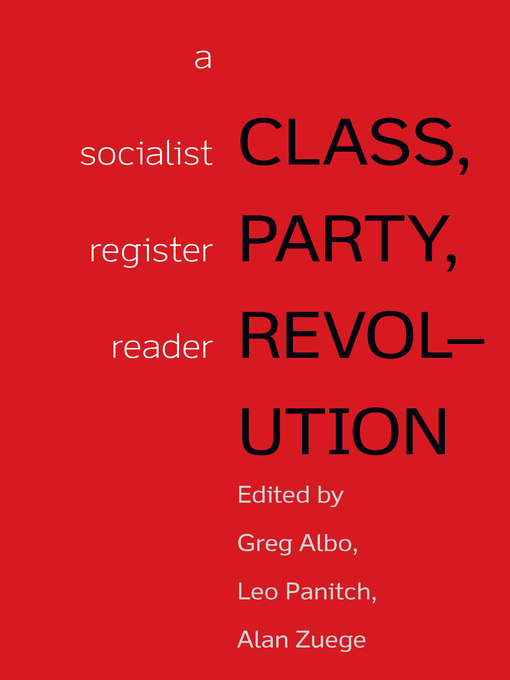 Title details for Class, Party, Revolution by Leo Panitch - Available